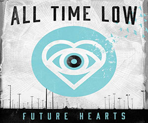 All Time Low "Future Hearts" Album Review