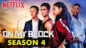 On My Block Season 4